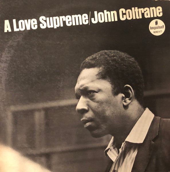 John Coltrane : A Love Supreme (LP, Album, Mono, Gat)