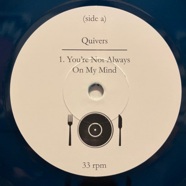 Quivers (3) : You're Not Always On My Mind (7", EP, Club, Ltd, Tur)