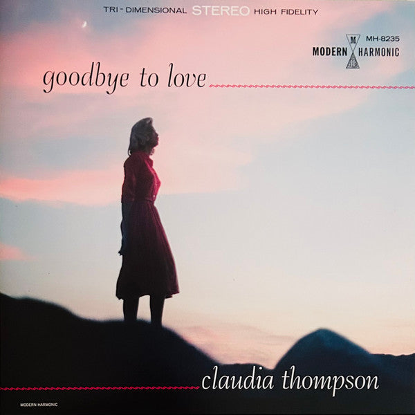 Claudia Thompson (2) : Goodbye To Love (LP, Album, Club, Ltd, Num, RE, RP, Pin)
