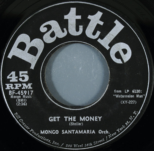 The Mongo Santamaria Orchestra : Yeh-Yeh! / Get The Money (7")