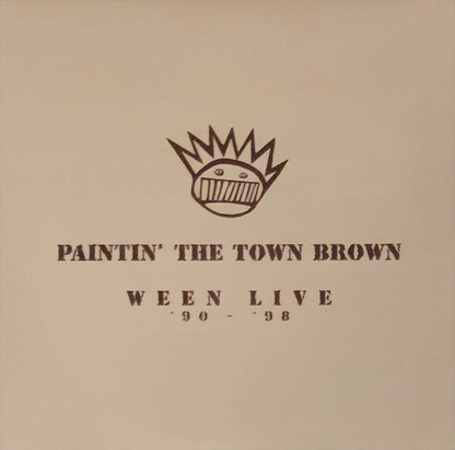 Ween : Paintin' The Town Brown (Ween Live '90-'98) (3xLP, Album, Ltd, RE, San)