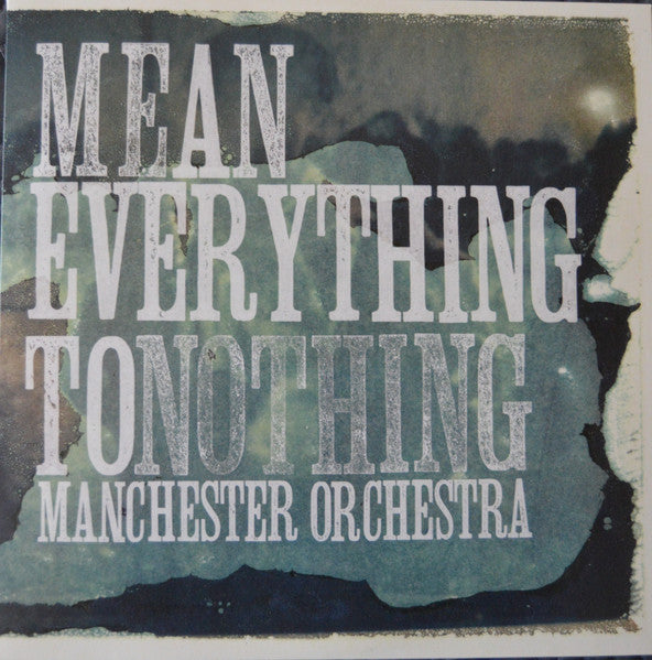Manchester Orchestra : Mean Everything To Nothing (LP, Album, Ltd, RP, Ele)