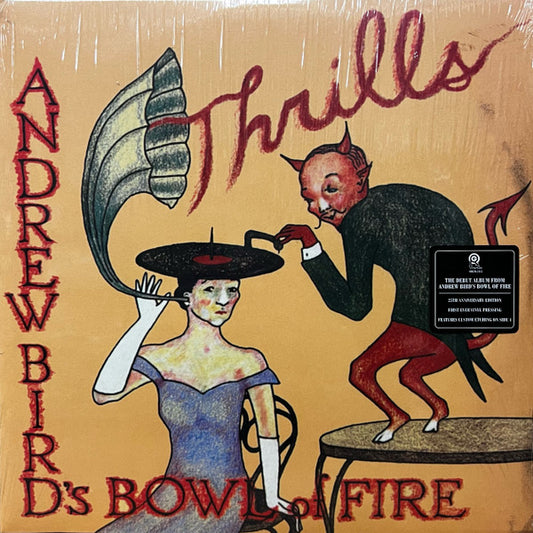 Andrew Bird's Bowl Of Fire : Thrills (2xLP, Album, Etch + LP, S/Sided, Album, Etch)