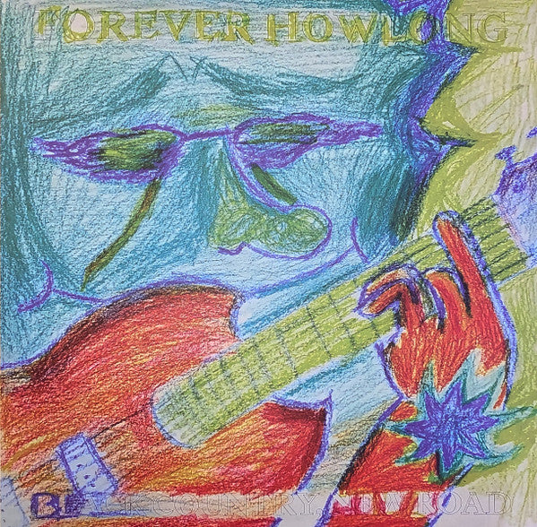 Black Country, New Road : Forever Howlong Demos: Live At The Cornish Bank (LP, EP, Ltd, Sha)