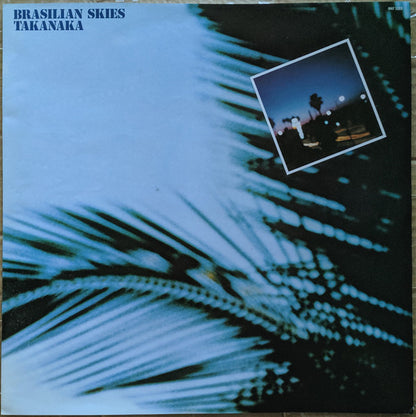 Takanaka* = 高中正義* : Brasilian Skies = ブラジリアン・スカイズ (LP, Album)