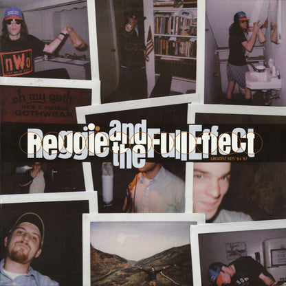 Reggie And The Full Effect : Greatest Hits '84 - '87 (LP, Album, RP, Ora)