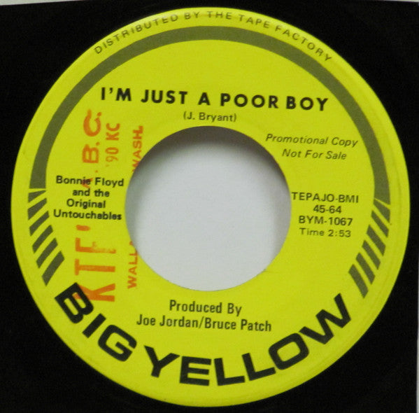 Bonnie Floyd and the Original Untouchables : I'm Just A Poor Boy (7", Promo)